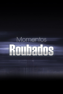 Momentos Roubados - Poster / Capa / Cartaz - Oficial 1