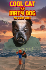 Cool Cat vs Dirty Dog: The Virus Wars (Cool Cat vs Dirty Dog: The Virus Wars)