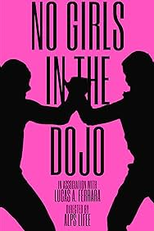 No Girls in the Dojo (No Girls in the Dojo)