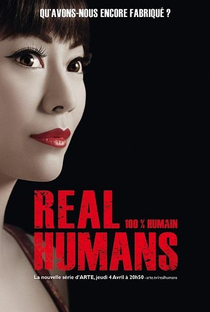 Real Humans (1ª Temporada) - Poster / Capa / Cartaz - Oficial 3