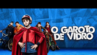 O Garoto de Vidro (Glassboy) | Trailer Dublado