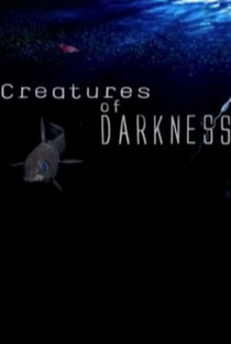 Discovery Channel - Criaturas das Trevas - Poster / Capa / Cartaz - Oficial 1