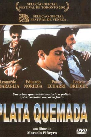  de Filme Plata Quemada (2000)
