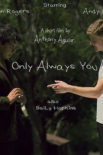 Poster de Curta Only Always You (2012)