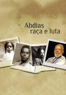 Abdias: Raça e Luta (Abdias: Raça e Luta)