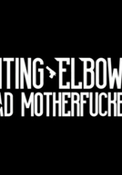 Biting Elbows: Bad Motherfucker (Biting Elbows: Bad Motherfucker)
