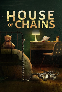 House of Chains - Poster / Capa / Cartaz - Oficial 1