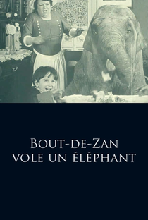 Bout de Zan Steals an Elephant - Poster / Capa / Cartaz - Oficial 1