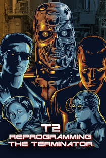 T2: Reprogramando o Exterminador do Futuro - Poster / Capa / Cartaz - Oficial 1