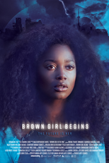 Brown Girl Begins (Brown Girl Begins)