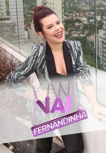 Vai Fernandinha (3ª Temporada) (Vai Fernandinha (3ª Temporada))