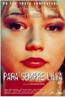 Para Sempre Lilya - Poster / Capa / Cartaz - Oficial 4