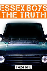 Essex Boys: A Verdade (Essex Boys: The Truth)