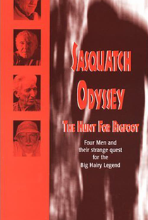 Sasquatch Odyssey: The Hunt for Bigfoot - Poster / Capa / Cartaz - Oficial 1