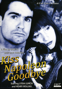 Kiss Napoleon Goodbye (Kiss Napoleon Goodbye)