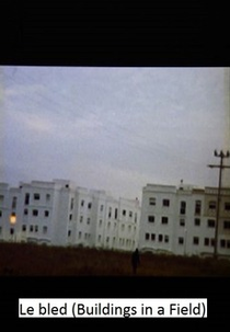 Le bled (Buildings in a Field) (Le bled (Buildings in a Field))