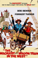 The Wackiest Wagon Train In The West (The Wackiest Wagon Train In The West)