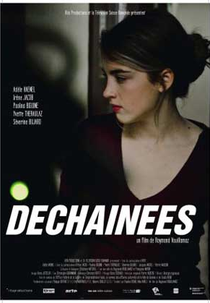 Déchainés (Déchaînées)
