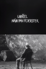 Nosso Sr. Foerster morreu (Umrel nám pan Foerster)