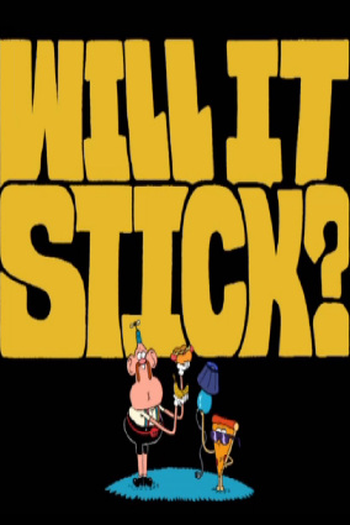 Poster de Curta Uncle Grandpa: Will it Stick? (2015)