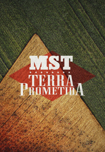 MST - Terra Prometida (MST - Terra Prometida)