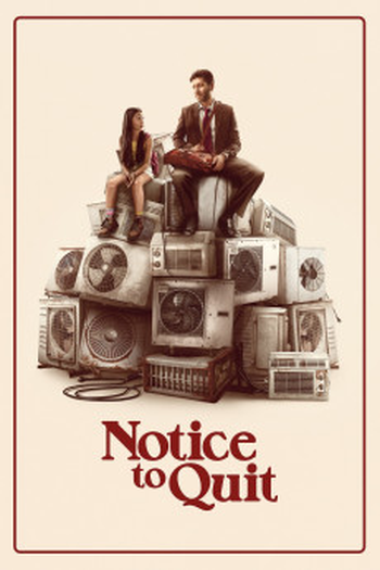 Poster de Filme Notice to Quit (2024)
