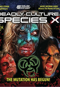Deadly Culture: Species X (Deadly Culture: Species X)
