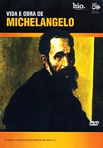 Michelangelo: Artist and Man (Michelangelo: Artista e Homem)