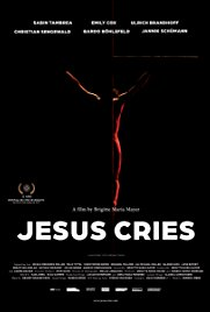 Jesus Cries - Poster / Capa / Cartaz - Oficial 1