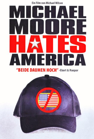 Poster 1 de Filme Michael Moore Hates America (2004)