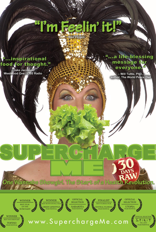 Poster 1 de Filme Supercharge Me! 30 Days Raw (2007)