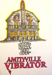 Amityville Vibrator (Amityville Vibrator)