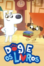 Dog e os Livros (Dog Loves Books)