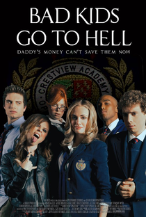 Bad Kids Go To Hell - Poster / Capa / Cartaz - Oficial 5