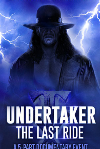 Poster 2 de Série Undertaker: The Last Ride (2020)
