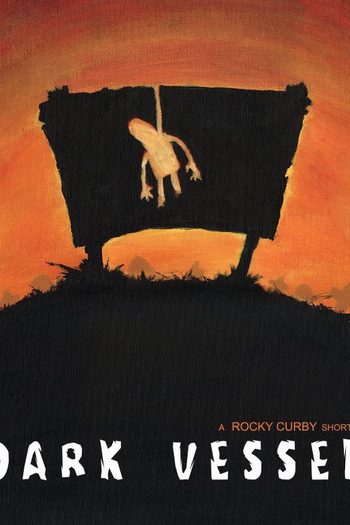 Poster de Curta Dark Vessel (2012)