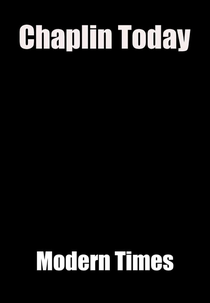 Chaplin Hoje: Tempos Modernos (Chaplin Today: Modern Times)