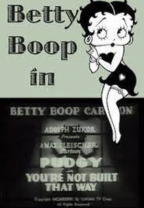 Betty Boop in You're Not Built That Way (You're Not Built That Way)