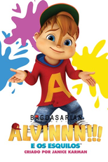 Alvinnn!!! E Os Esquilos  (Alvinnn!!! And the Chipmunks)