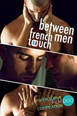 French Touch: Between Men (French Touch: Between Men)
