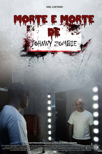 Poster de Curta Morte e Morte de Johnny Zombie (2011)