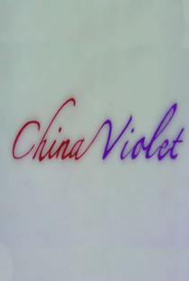 China Violet - Poster / Capa / Cartaz - Oficial 1