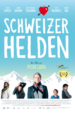 Heróis Improváveis  (Schweizer Helden )