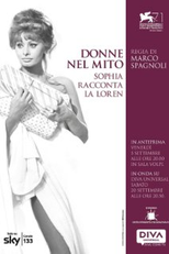 Donne nel mito: Sophia racconta la Loren (Donne nel mito: Sophia racconta la Loren)
