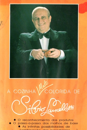 Poster de Filme A Cozinha Multi Colorida do Chef Lancellotti (1990)