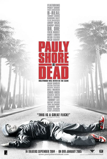 Pauly Shore Está Morto - Poster / Capa / Cartaz - Oficial 1