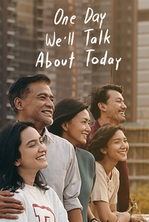 One Day We'll Talk About Today - Poster / Capa / Cartaz - Oficial 1