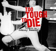 Too Tough to Die: Um Tributo A Johnny Ramone