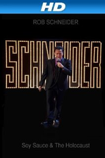 Rob Schneider: Soy Sauce and the Holocaust (Rob Schneider: Soy Sauce and the Holocaust)