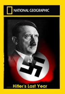 O Último Ano de Hitler (Hitler's Last Year)